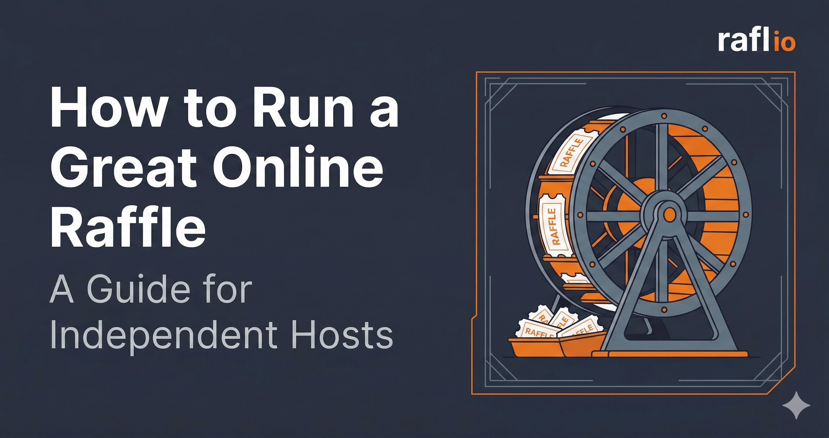 How to run a great online raffle — a guide for independent hosts